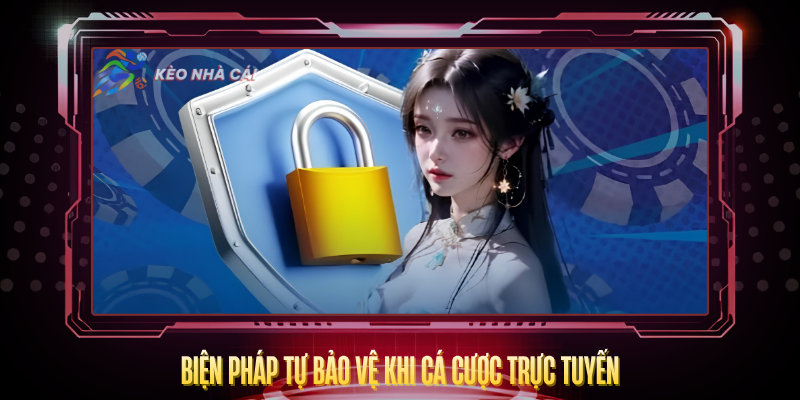 Bảo Mật Thông Tin Khi Cá Cược Bóng Đá Trực Tuyến 3 Bien Phap Tu Bao Ve Khi Ca Cuoc Truc Tuyen